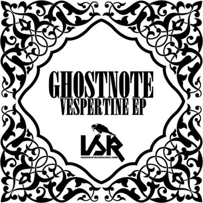 GHOST NOTE - Iron Shirt Recordings 4: Vespertine EP