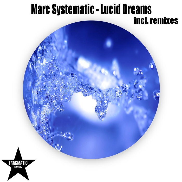 MARC SYSTEMATIC - Lucid Dreams