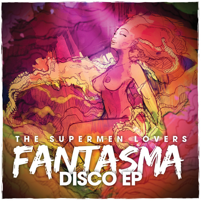 SUPERMEN LOVERS, The - Fantasma Disco - EP