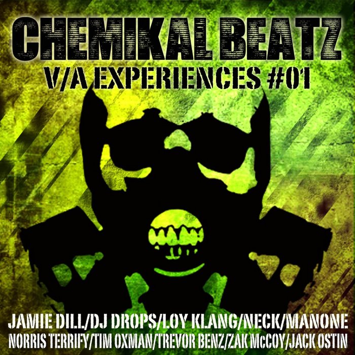 VARIOUS - Chemikal Beatz Experiences #01