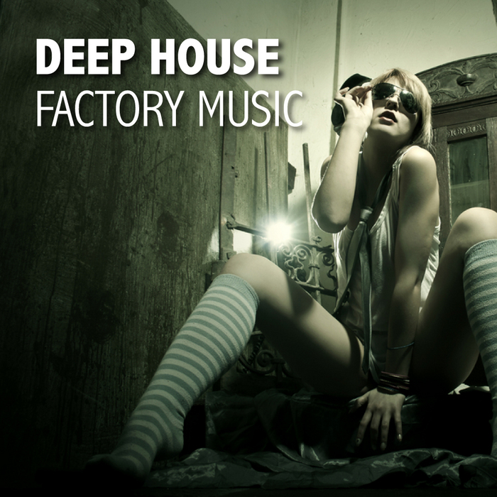 VARIOUS - Deep House Factory Music