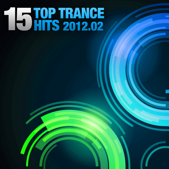 VARIOUS - 15 Top Trance Hits 2012-02