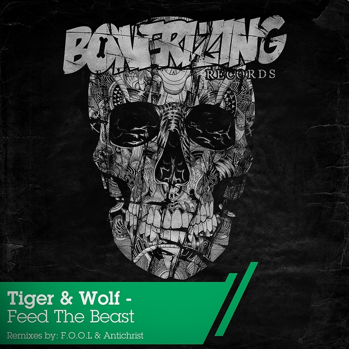 TIGER & WOLF - Feed The Beast