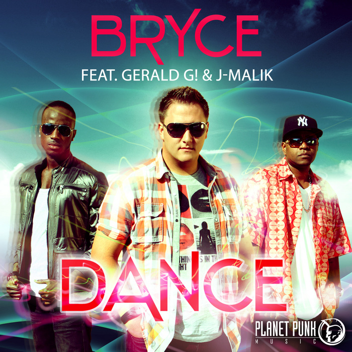 BRYCE feat GERALD G/J MALIK - Dance