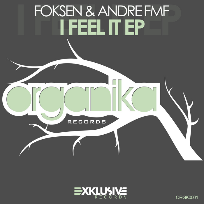 FOKSEN/ANDRE FMF - I Feel It EP