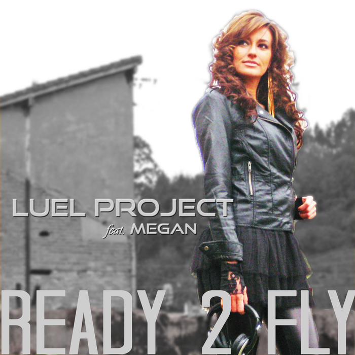 LUEL PROJECT - Ready 2 Fly EP