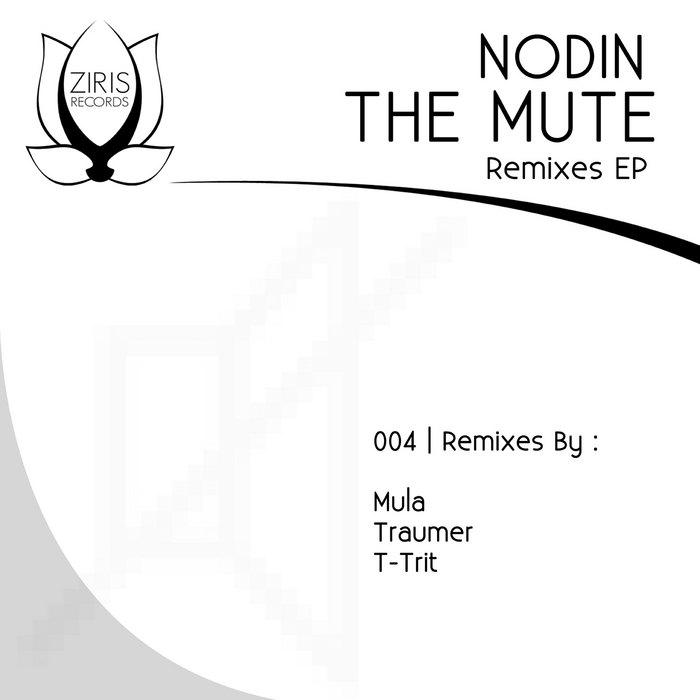 NODIN - The Mute (remixes EP)