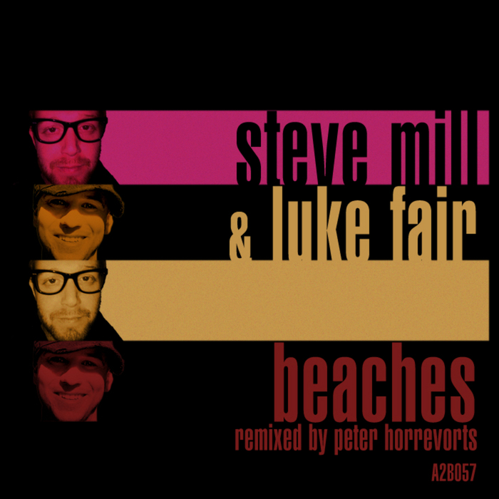 MILL, Steve/LUKE FAIR - Beaches