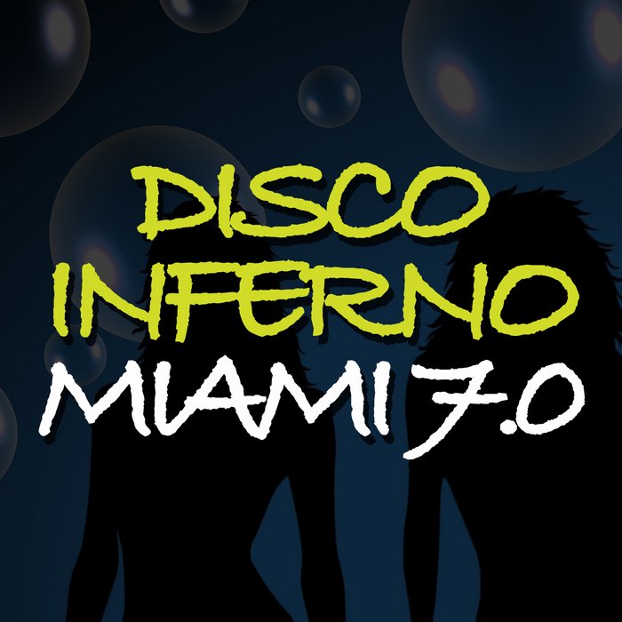VARIOUS - Disco Inferno Miami 7 0