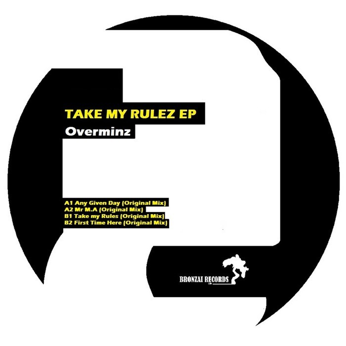 OVERMINDZ - Take My Rules