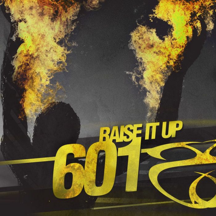 601 - Raise It Up EP