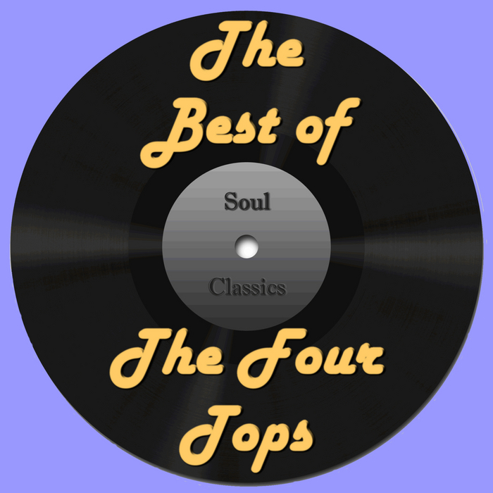 FOUR TOPS - The Best Of The Four Tops