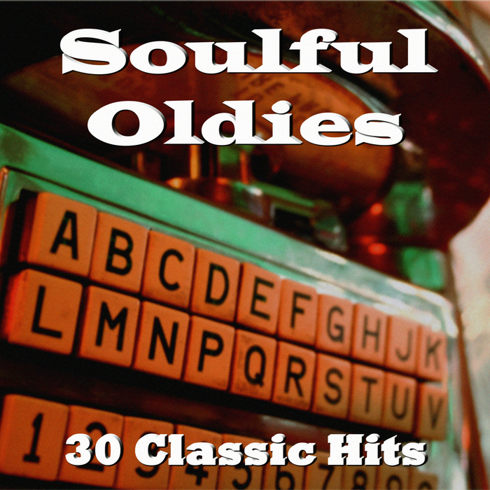 VARIOUS - Soulful Oldies: 30 Classic Hits