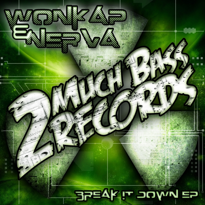 WONKAP/NERVA - Break It Down EP