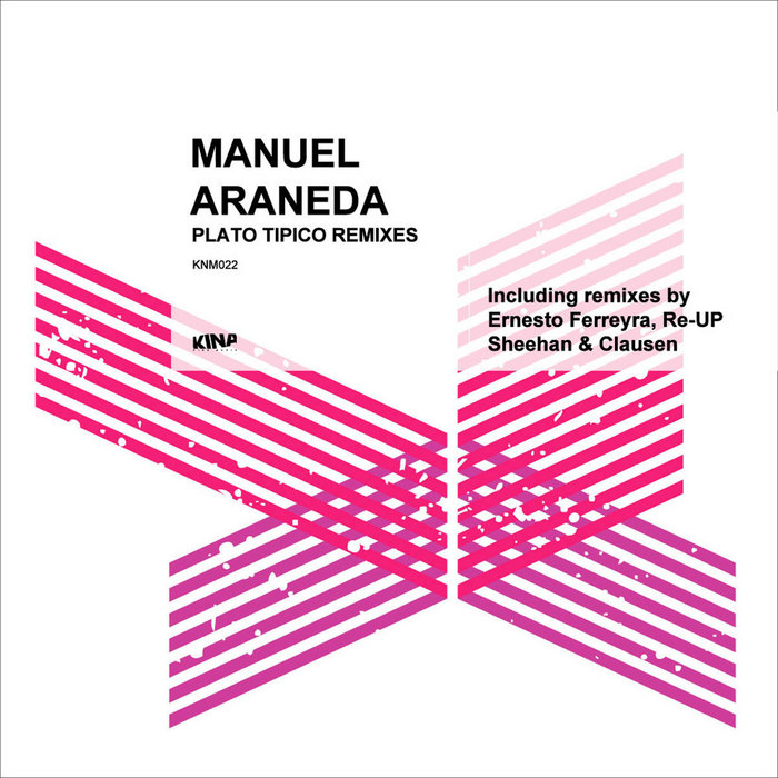 ARANEDA, Manuel - Plato Tipico (The Remixes)