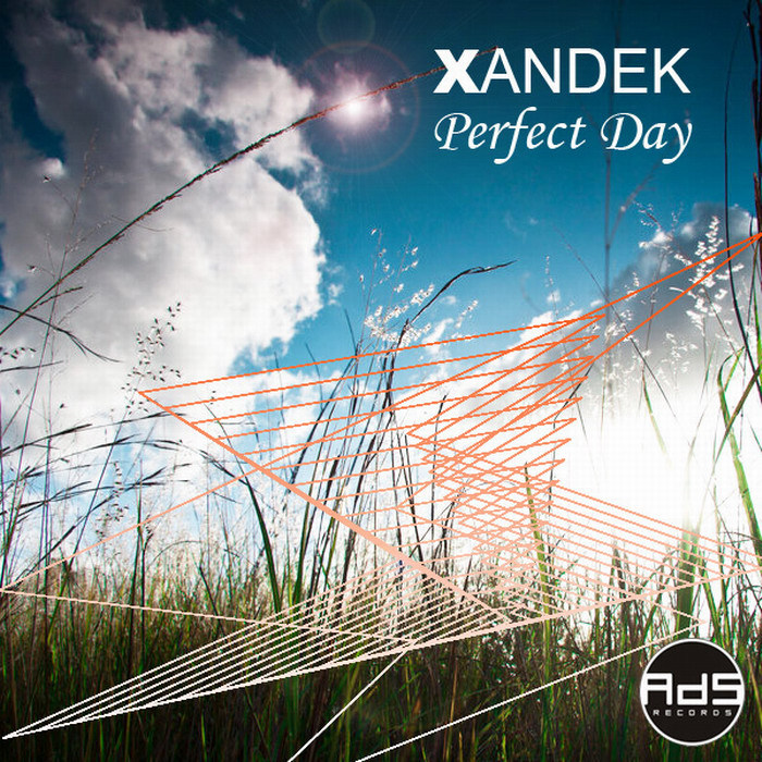 XANDEK - Perfet Day: Part 2