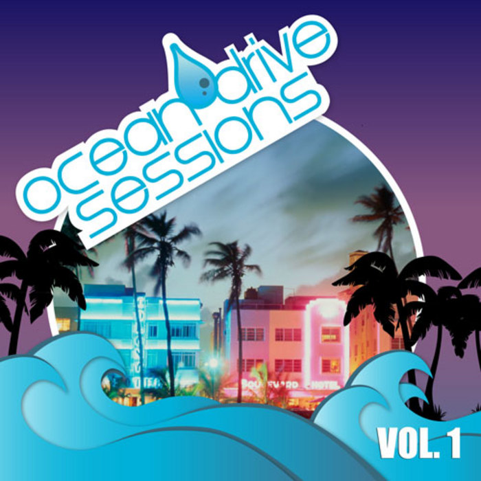 VARIOUS - Ocean Drive Sessions Vol 1