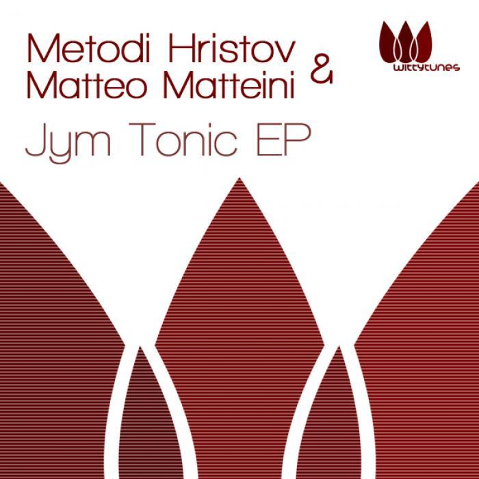 METODI HRISTOV - Jym Tonic EP
