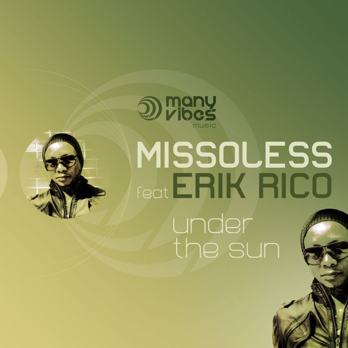 MISSOLESS feat ERIK RICO - Under The Sun