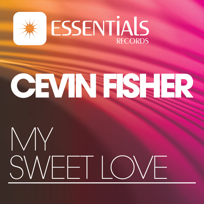 FISHER, Cevin - My Sweet Love