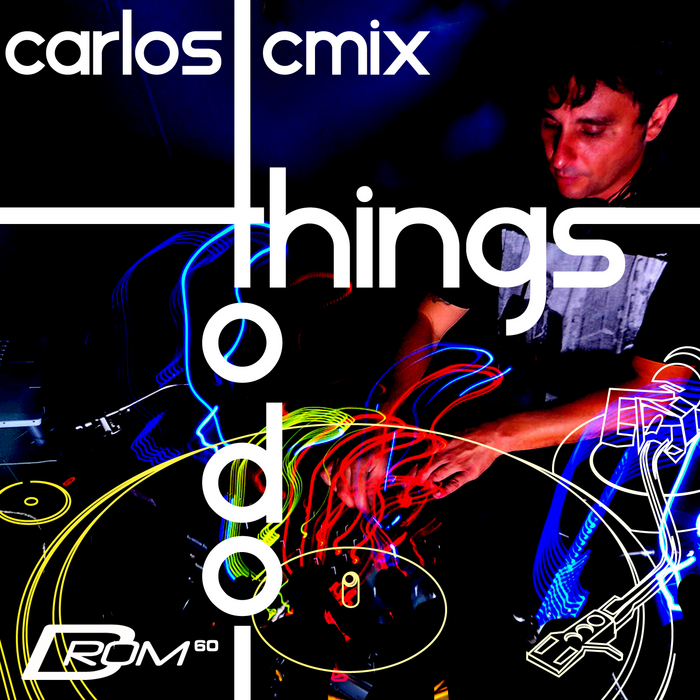 CARLOS CMIX/VARIOUS - Things To Do