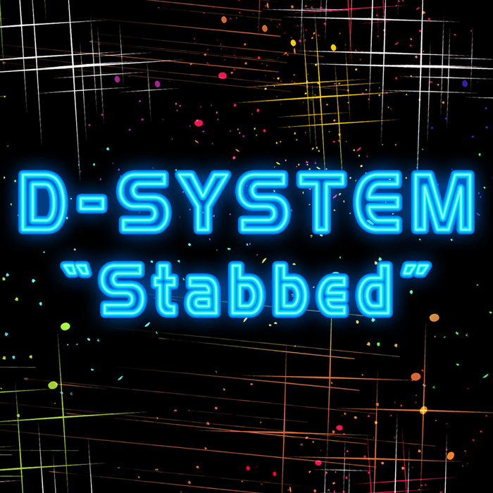 D-SYSTEM - Stabbed