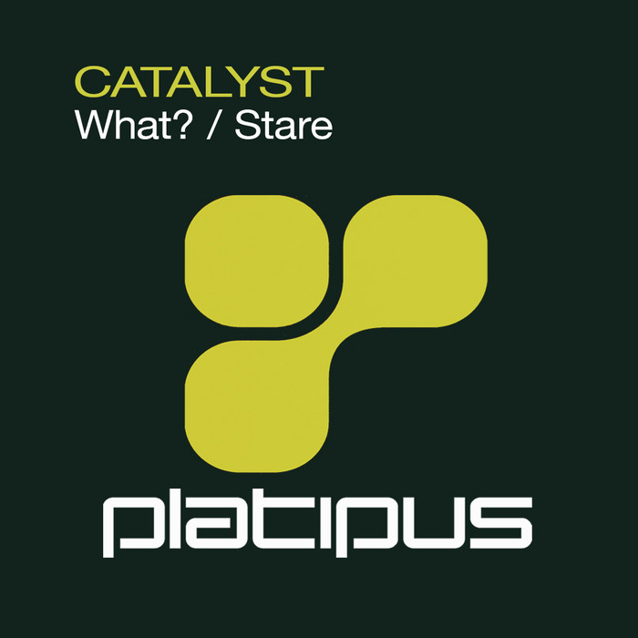 CATALYST - What?