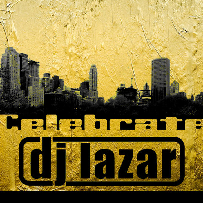 DJ LAZAR feat EDDIE LAWSON - Celebrate