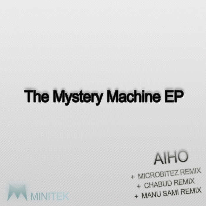 AIHO - The Mystery Machine EP