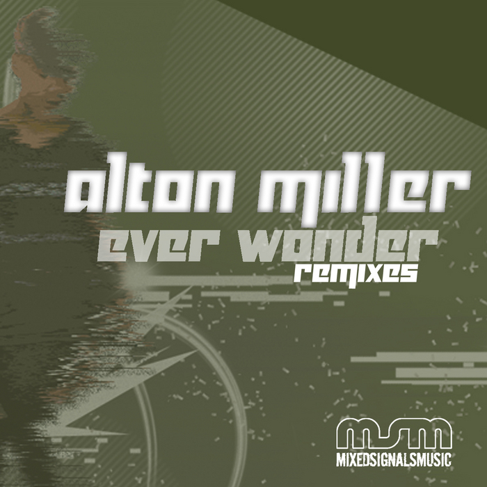 MILLER, Alton feat ABACUS - Ever Wonder Remixes
