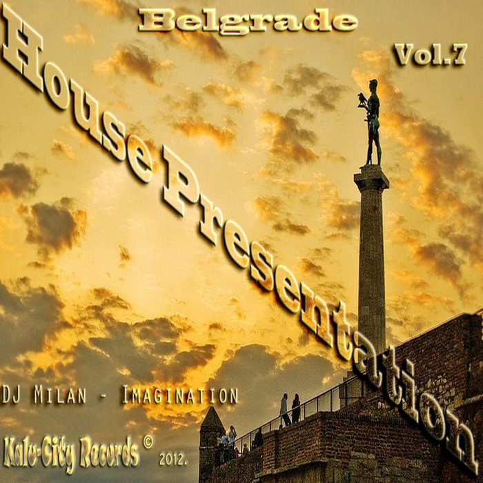 DJ MILAN - Belgrade House Presentation Vol 7