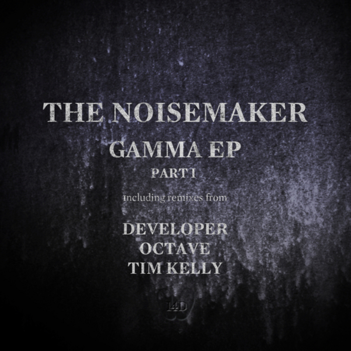 NOISEMAKER, The - Gamma EP