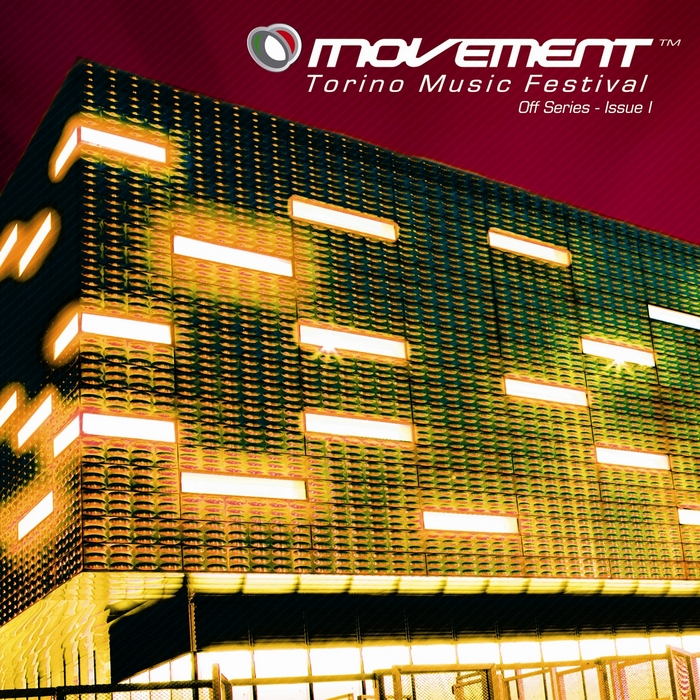 VARIOUS - Movement - Torino Music Festival - Off Series (Issue I)