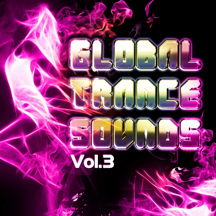 VARIOUS - Global Trance Sounds Vol 3 (Future Ibiza Club Guide)
