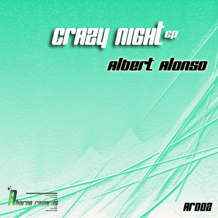ALONSO, Albert - Crazy Night EP