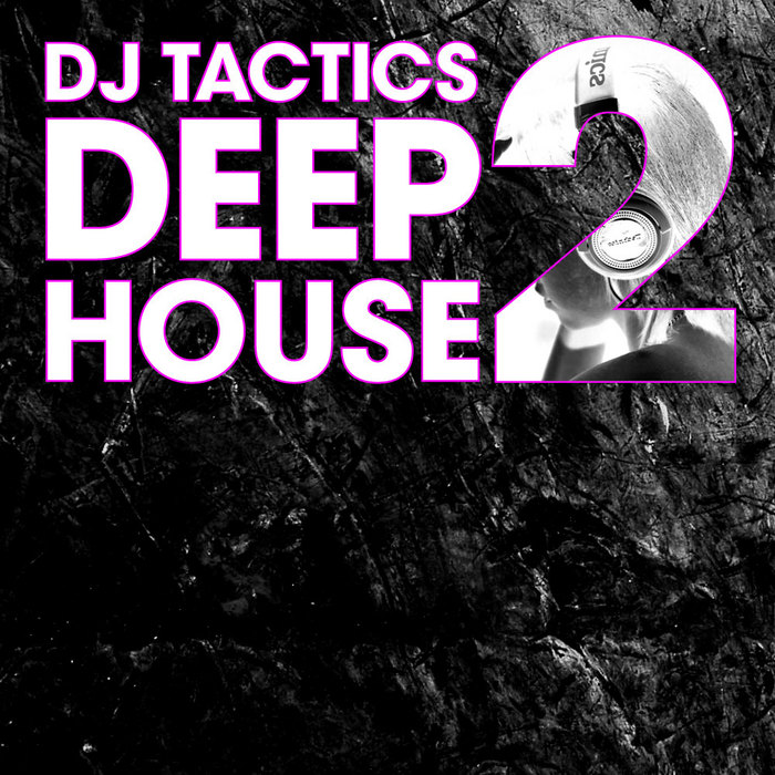 DJ TACTICS/VARIOUS - DJ Tactics: Deep House Vol 2