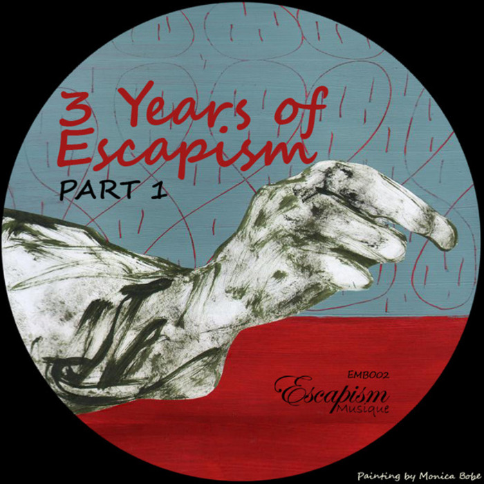 VARIOUS - 3 Years Of Escapism - Part 1