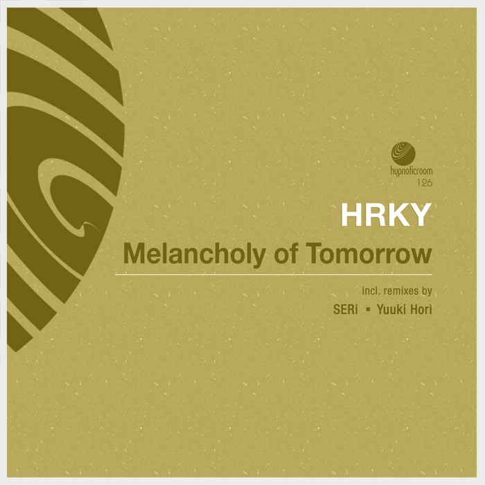 HRKY - Melancholy Of Tomorrow