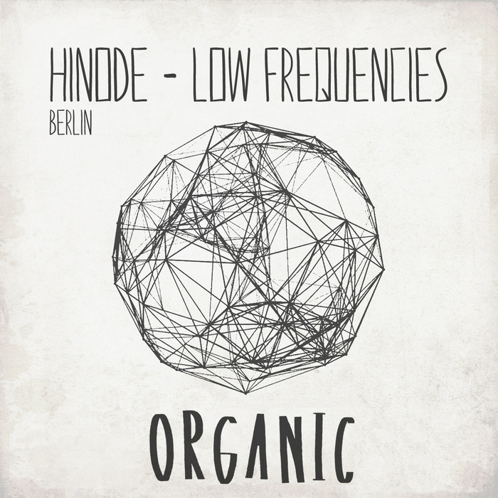 HINODE (BERLIN) - Low Frequencies
