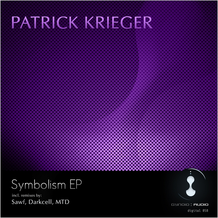 KRIEGER, Patrick - Symbolism EP