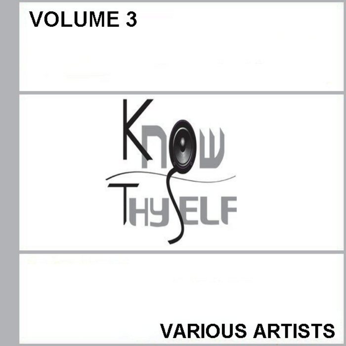 VARIOUS - Know Thyself Vol 3