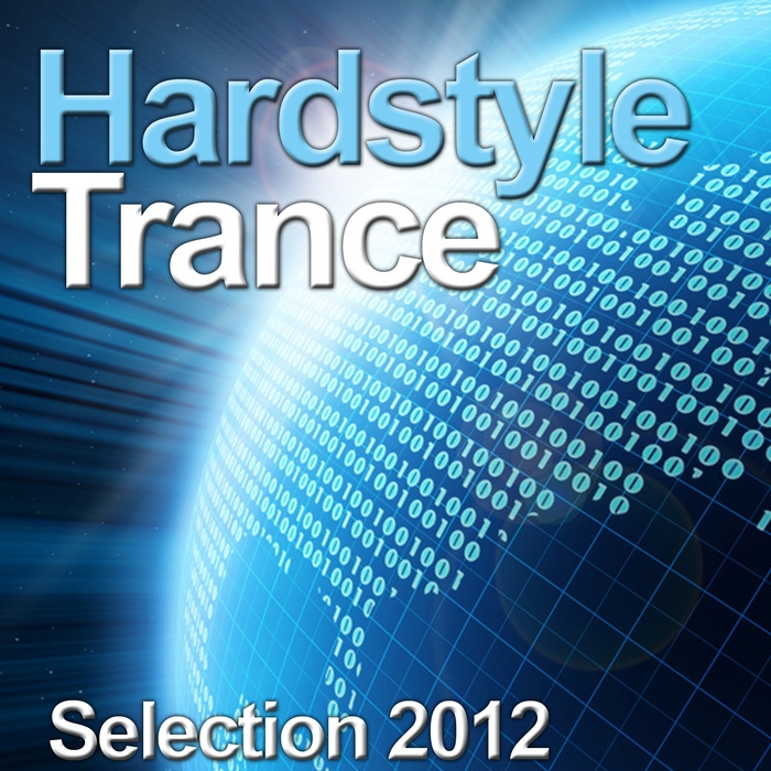 VARIOUS - Hardstyle Trance 2012 (The Best Selection)