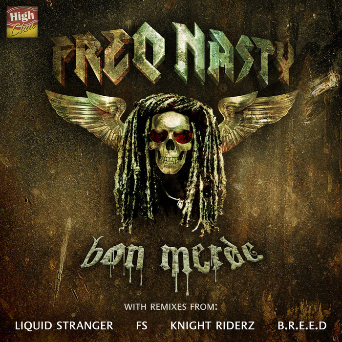 FREQ NASTY - Bon Merde (remixes)