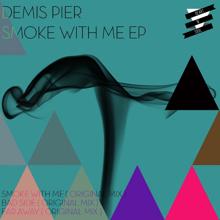 PIER, Demis - Smoke With Me EP