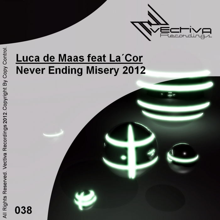 DE MAAS, Luca feat LACOR - Never Ending Misery 2012