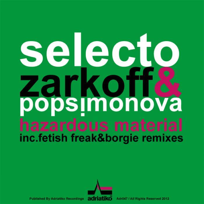 SELECTO/POPSIMONOVA/ZARKOFF - Hazardous Material
