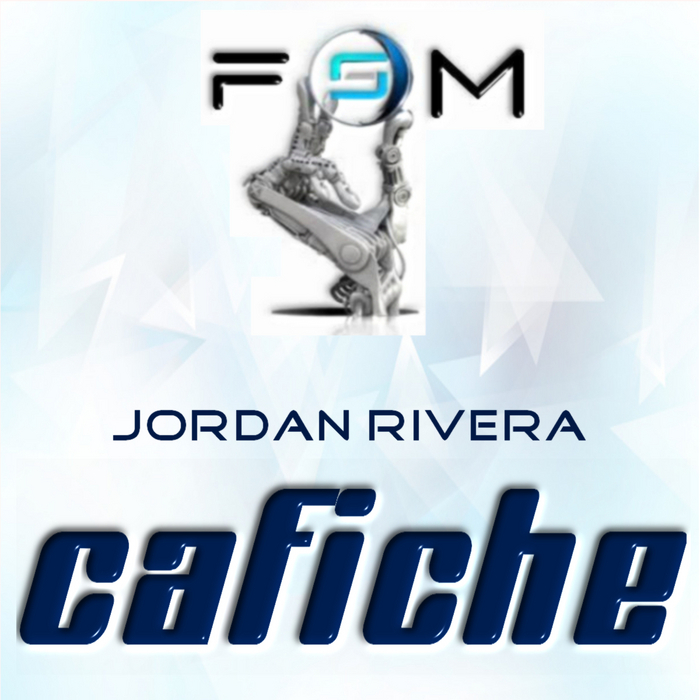 JORDAN RIVERA - Cafiche