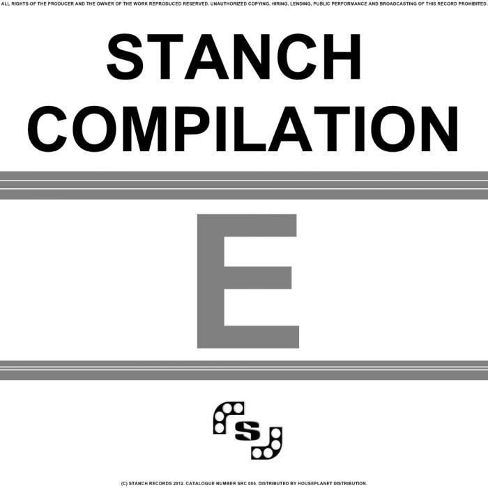VARIOUS - Stanch Compilation E