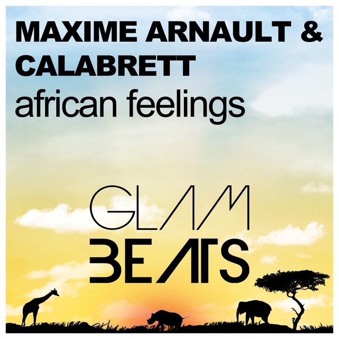 ARNAULT, Maxime/CALABRETT - African Feelings