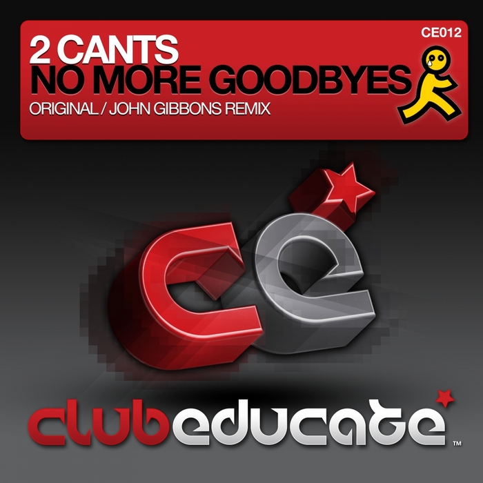 2 CANTS - No More Goodbyes